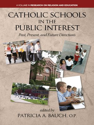 cover image of Catholic Schools and the Public Interest